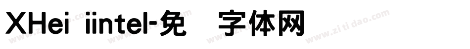 XHei iintel字体转换